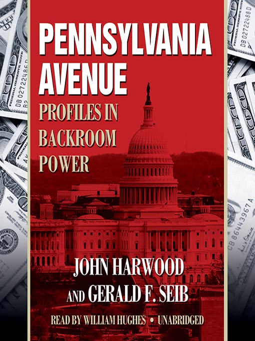 Title details for Pennsylvania Avenue by John Harwood - Available